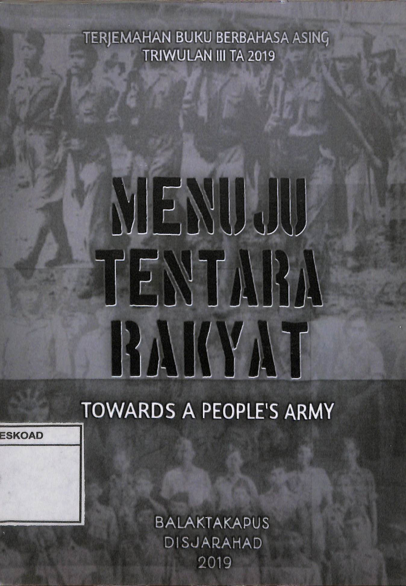 Menuju Tentara Rakyat Towards a People's Army